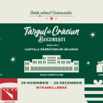 Târgului de Crăciun 2025 - Bucuresti